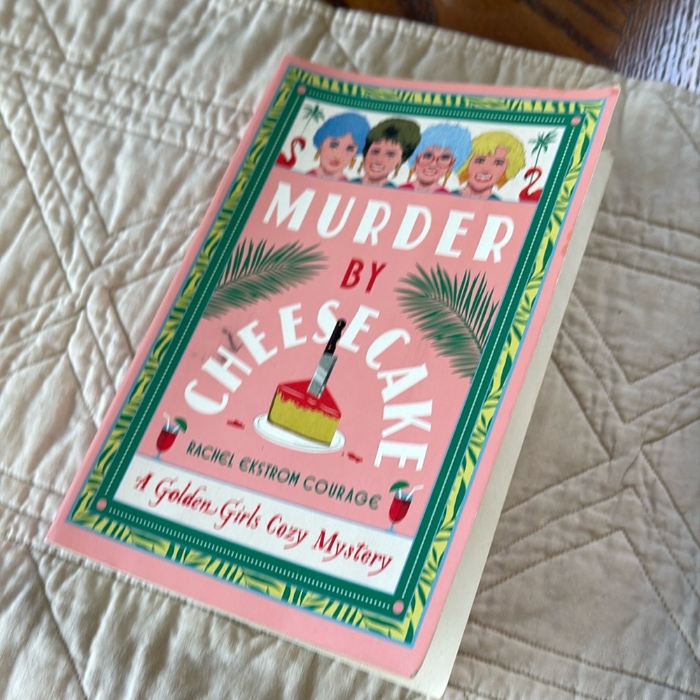 A Golden Girls Paperback Book “Murder by Cheesecake”